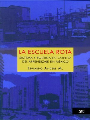cover image of La escuela rota